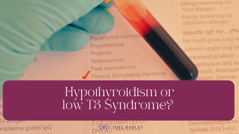 do you have hypothyroidism or low t3 syndrome?
