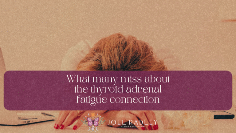 What many miss about the thyroid adrenal fatigue connection